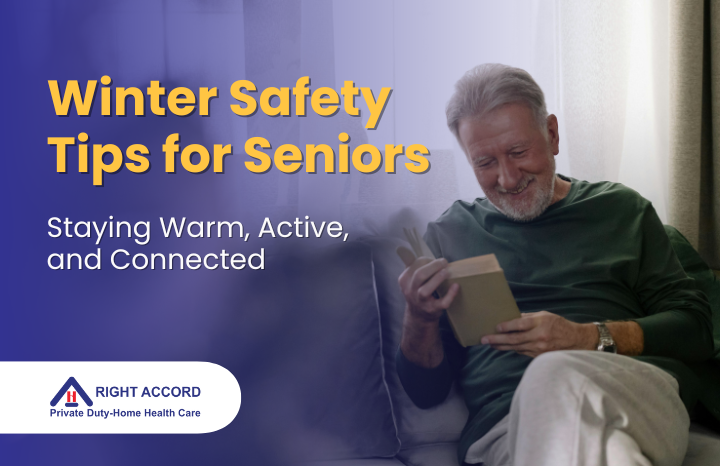 Winter Safety Tips for Seniors: Staying Warm, Active, and Connected