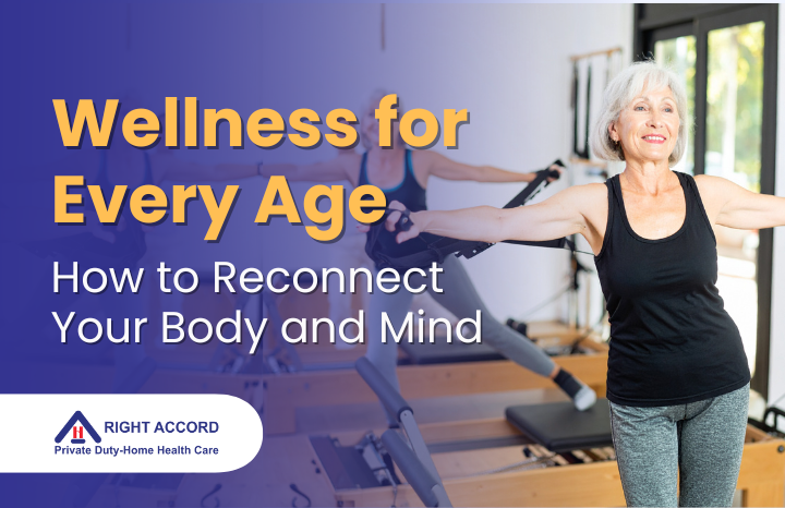 Wellness for Every Age: How to Reconnect Your Body and Mind