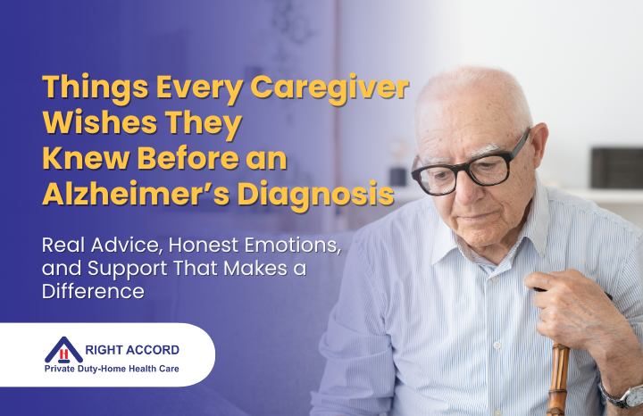 Things Every Caregiver Wishes They Knew Before an Alzheimer’s Diagnosis